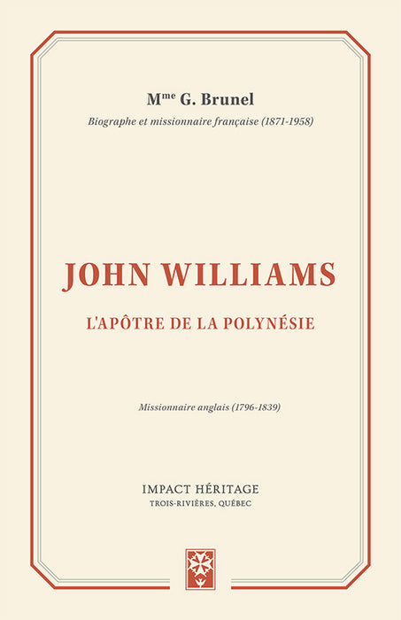 <transcy>John Williams: Apostle of Polynesia (John Williams : l'apôtre de la Polynésie)</transcy>