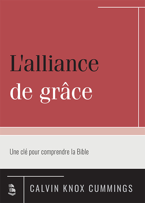 <transcy>The covenant of grace (L'alliance de grâce)</transcy>