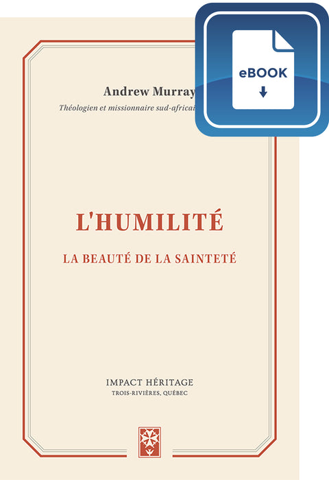 L'humilité : la beauté de la sainteté (eBook)