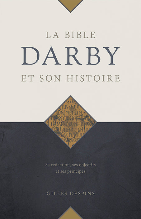 <transcy>The Darby Bible and Its History (La Bible Darby et son histoire)</transcy>