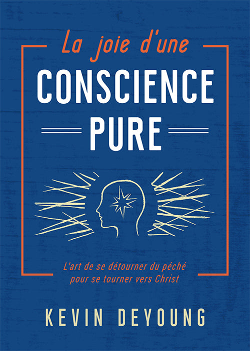 <tc>The Art of Turning: From Sin to Christ for a Joyfully Clear Conscience (La joie d'une conscience pure)</tc>