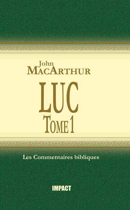<transcy>The MacArthur New Testament Commentary - Luke 1-5 (Luc - Tome 1)</transcy>