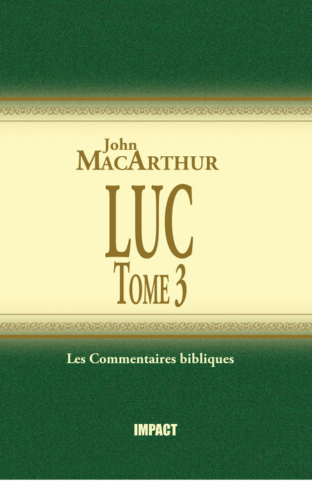 <transcy>The MacArthur New Testament Commentary - Luke 11-17 (Luc - Tome 3)</transcy>
