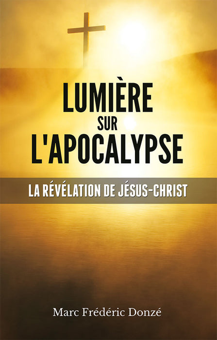 <transcy>Light on the Apocalypse (Lumière sur l'Apocalypse)</transcy>
