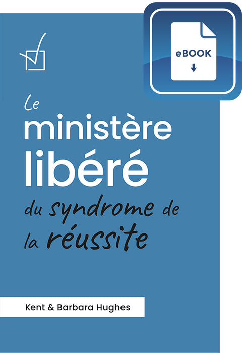 <transcy>Liberating Ministry from the Success Syndrome (Le ministère libéré du syndrome de la réussite (eBook))</transcy>