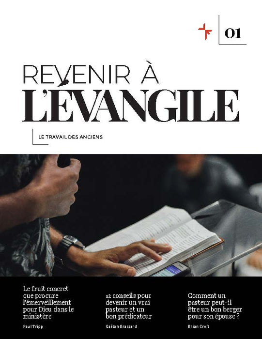 Revue // Revenir à l'Évangile #1 - Le travail des anciens (PDF)