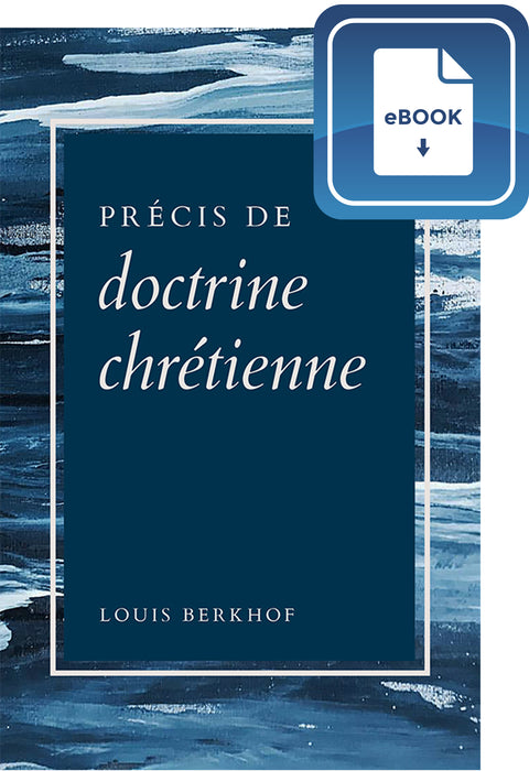 Précis de doctrine chrétienne (eBook)