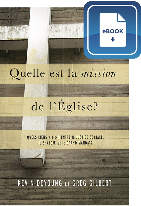 <transcy>What is the mission of the Church? (eBook) (Quelle est la mission de l'Église? (eBook))</transcy>