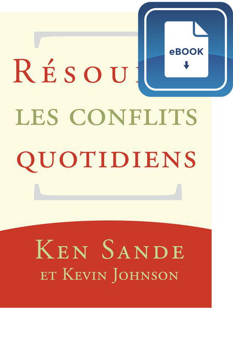 <transcy>Resolving Everyday Conflicts (eBook) (Résoudre les conflits quotidiens (eBook))</transcy>