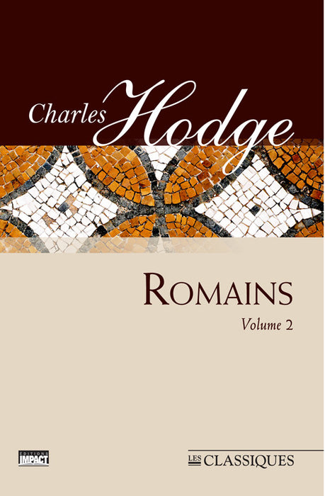 <transcy>Romans Volume 2 (Hodge) (Romains Volume 2 (Hodge))</transcy>