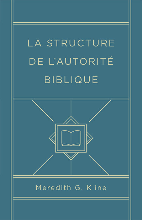 <transcy>The Structure of Biblical Authority (La structure de l'autorité biblique)</transcy>
