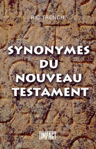 <transcy>New Testament synonyms (Synonymes du Nouveau Testament)</transcy>