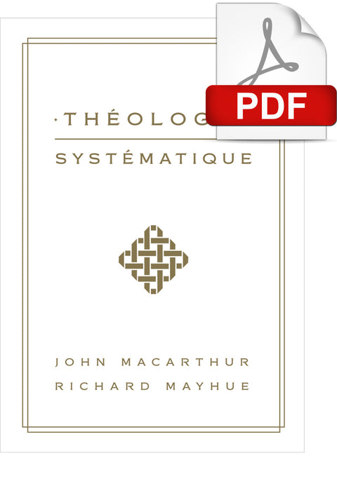 Théologie systématique (MacArthur) PDF