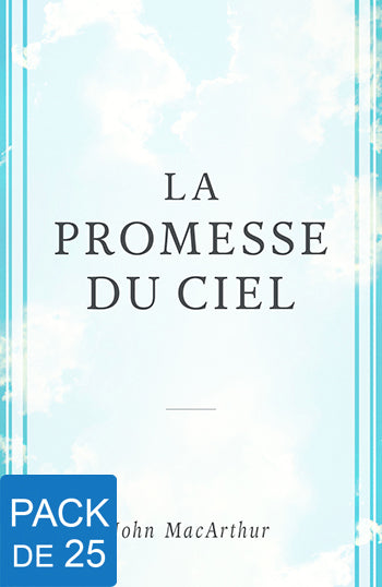 La promesse du ciel (paquet de 25 tracts d'évangélisation)