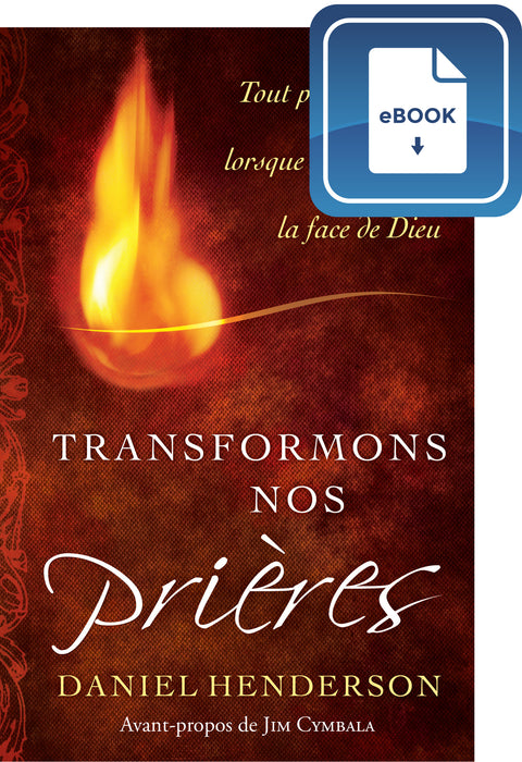 <transcy>Transforming Prayer(eBook) (Transformons nos prières (eBook))</transcy>