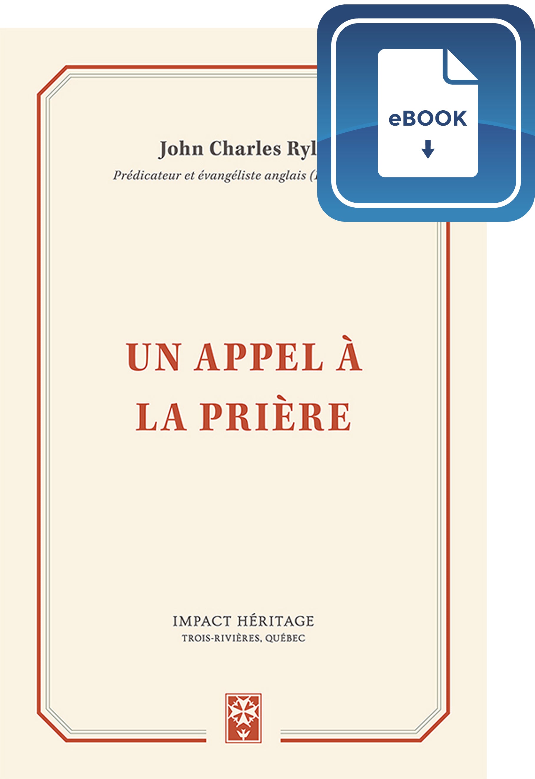 A Call to Prayer - J. C. Ryle - Publications Chrétiennes