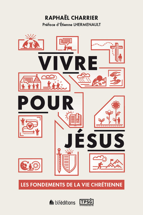 Vivre pour Jésus de Raphaël Charrier
