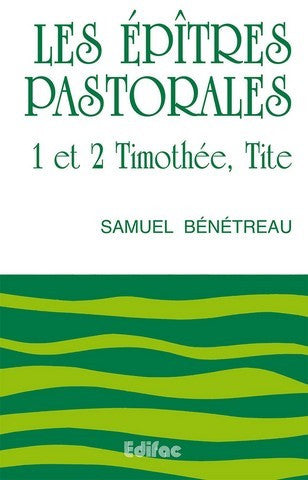 <transcy>The Pastoral Epistles, 1 and 2 Timothy, Titus (Les épîtres pastorales, 1 et 2 Timothée, Tite)</transcy>