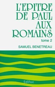 <transcy>Paul's Letter to the Romans - Volume 2 (L'épître de Paul aux Romains - Tome 2)</transcy>