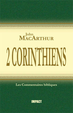 <transcy>The MacArthur New Testament Commentary - 2 Corinthians (2 Corinthiens)</transcy>