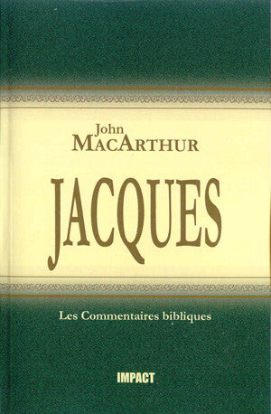 <transcy>The MacArthur New Testament Commentary - James (Jacques) </transcy>